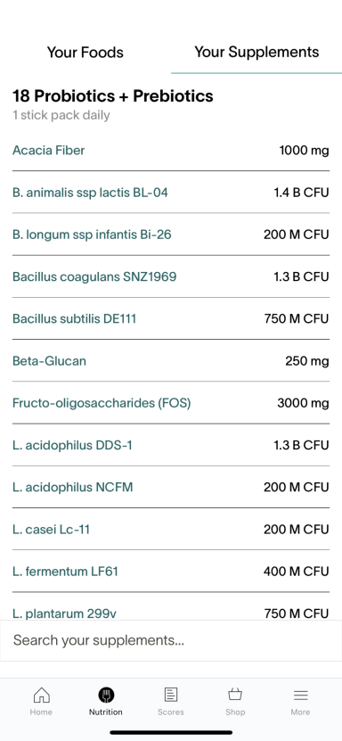App Screen - Your Supplements - Precision Probiotics + Prebiotics